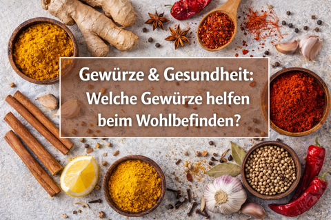 Titelbild zum Blog „Gewürze & Gesundheit“ mit Kurkuma, Ingwer, Zimt, Chili, Knoblauch und weiteren Gewürzen rund um die Überschrift auf hellem Hintergrund.